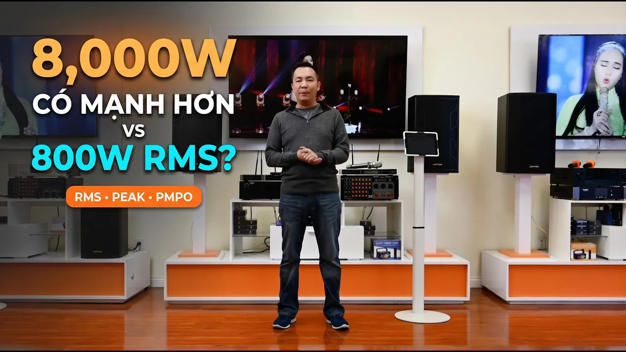 Video giải thích công suất RMS và công suất đỉnh của loa karaoke